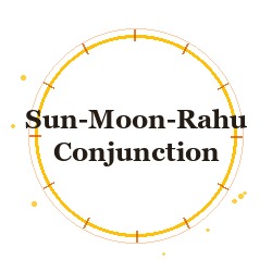 Sun-Moon-Rahu Conjunction